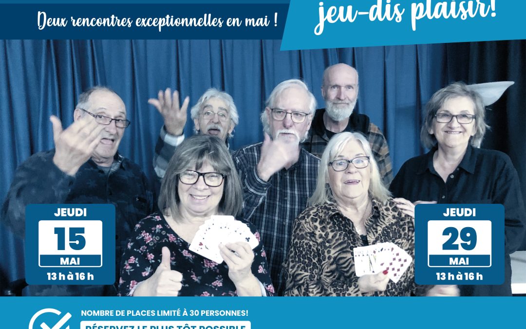 Jeu-dis plaisir – 15 mai